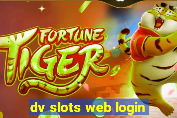 dv slots web login